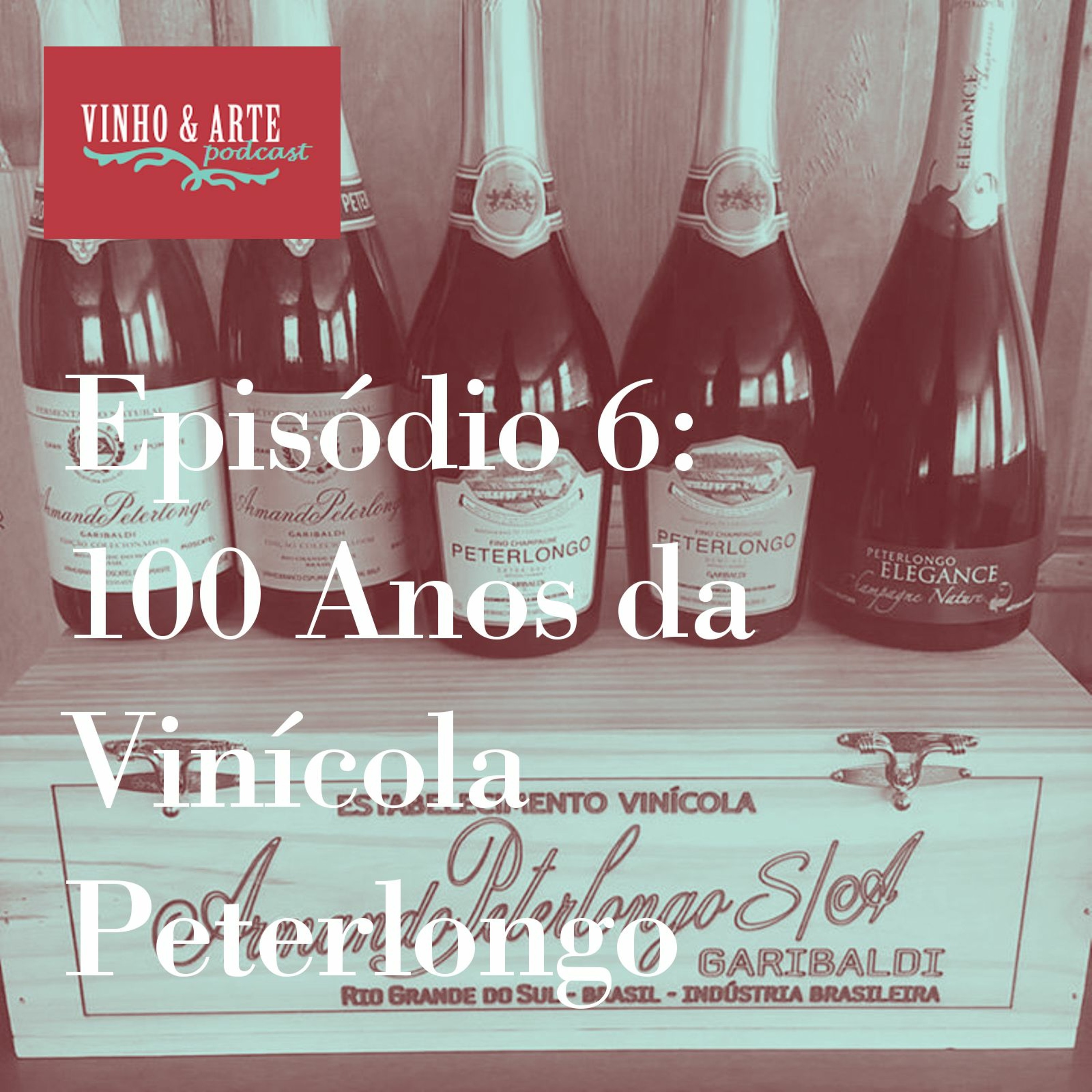 006 - Centenário Da Vinícola Peterlongo