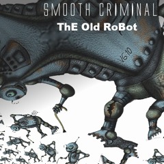 The Old Robot (Preview)