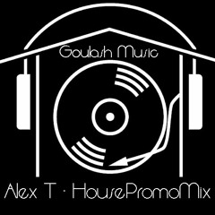 Alex T - House Promo Mix 10/2015