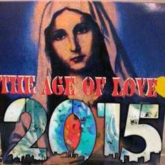 Age of Love 2015 (revised "pxr" bootleg edition)