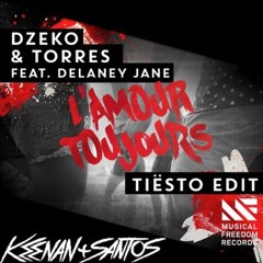 Dzeko & Torres - L'Amour Toujours (ft. Delaney Jane) (Keenan & Santos Remix)