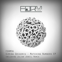 Simina Grigoriu - Matching Numbers Ep - Incl Julian Jeweil remix - [FORM56]