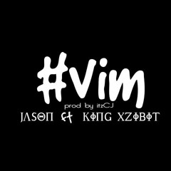 #VIM ft. King Xzibit