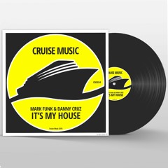 Mark Funk & Danny Cruz - It's My House (Original Mix) [CMS034]