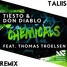 Chemicals Feat. Thomas Troelsen (Taliis Future House Remix)