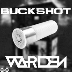 Warden - BuckShot