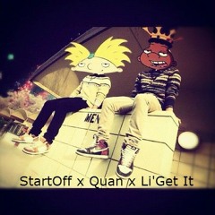 StartOff x Quan x BlockstarBoogie