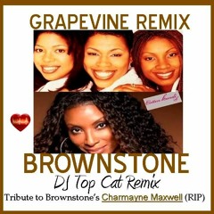 BROWNSTONE - GRAPEVINE - DISCO - FUNK 2015 REMIX - DJ TOP CAT (Tribute)