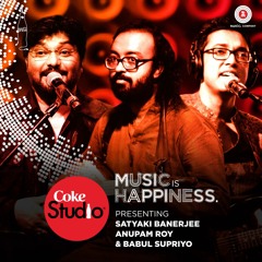 Milon Hobe Koto Dine (Coke studio version) by Satyaki Banerjee, Anupam Roy & Babul Supriyo