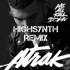 Atrak We All Fall Down - Wavo.remix Comp (HIGHSYNTH EDIT)free download