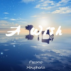 Ascend & Xeuphoria - A Wish (Original)