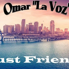 Just Friends-Omar Lavoz(prod.by:JadRecord)