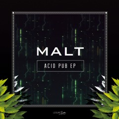 Malt - Acid Pub (Costello Remix)