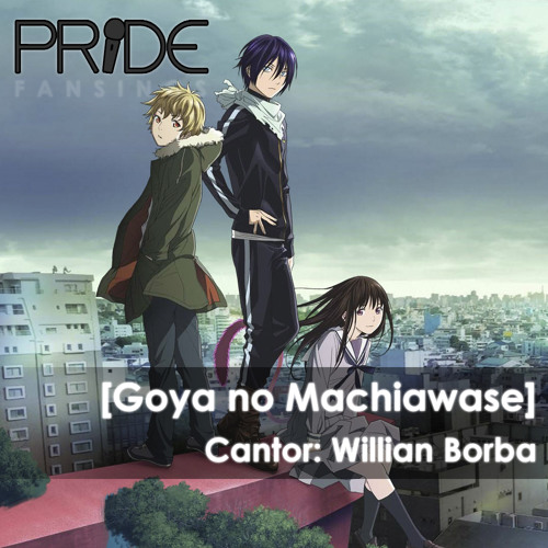 Listen to Goya no Machiawase - Noragami Abertura Dublado