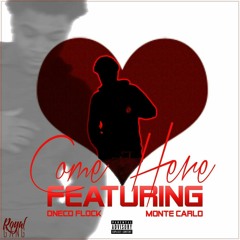 LV NoLoui x Oneco Flock - Come Here