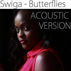 Butterflies (Makbada mundu acoustic)- Swiga Swiga