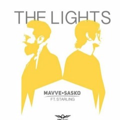 Mavve & Sasko - The Lights (ft. Starling)(Radio Edit)