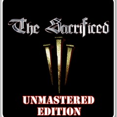 The Sacrificed - Ark Of The Covenant UNMASTERED