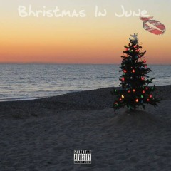 jamil inkwell. - Bhristmas In June (prod. silo)