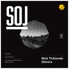 Mick Ticklovski - Shivers (Bram Troost Remix)