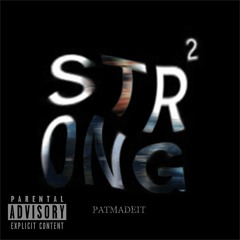 Stronghold (Prod. by PatMadeIt)