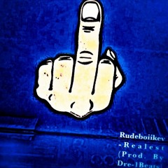 Realest (Prod. By Dre-1Beats)