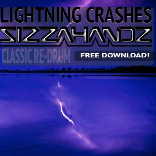 Stream Lightning Crashes On Drums by Sizzahandz Listen online for