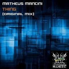 Mancini - THING  (Original Mix) [Hitfinders Music]