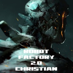 Robot Factory 2.0