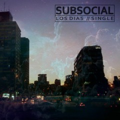 Subsocial - Los dias (Single)