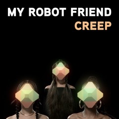 Stream My Robot Friend music | Listen to songs, albums, playlists for free  on SoundCloud