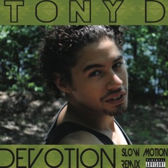 Devotion (Slow Motion Remix)