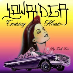 Lowrider Cruising Music