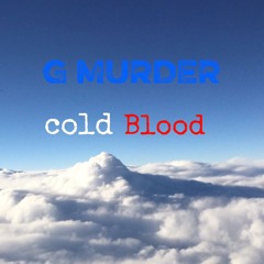 G Murder-Cold Blood-Free download