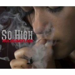 Flash Ft Aaron Dayvon - So High