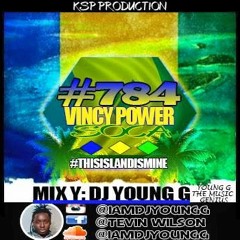 YOUNG G KSP VINCY FULL POWER SOCA MIX PRT1