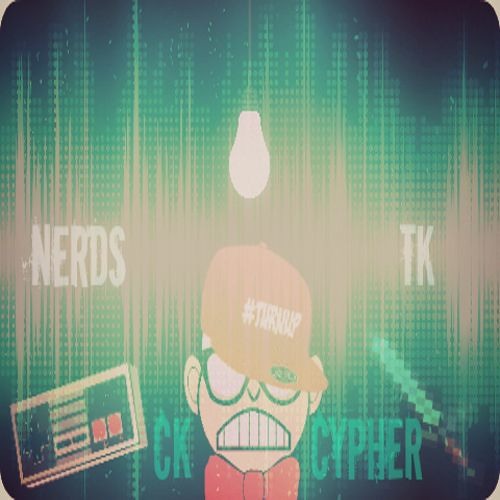 NERDS - CK Cypher ft. TK