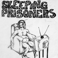 Sleeping Prisoners- DeVito Sessions 1993
