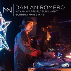 Dramian - Burn NIght - Mayan Warrior - Buening Man 2015