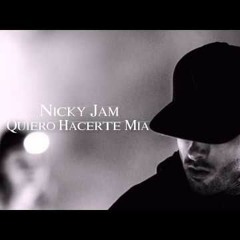 Quiero Hacerte Mia - Nicky Jam (Remix) Dj Tok3 Nuevo Reggaeton 2015