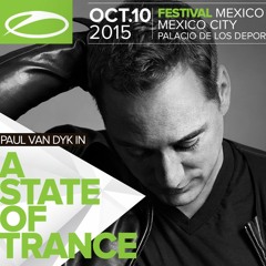 Paul van Dyk in A State Of Trance Festival Mexico (COMPLETE) @ LIVE Mexico City OCT.10.2015