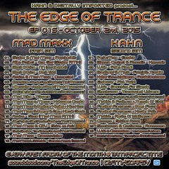 The Edge Of Trance - EP 015 w/ MAD MAXX and KAHN - October 2nd, 2015 on DI.FM Goa-PsyTrance
