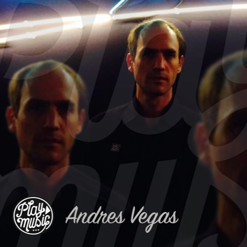 Andres Vegas - Play Music