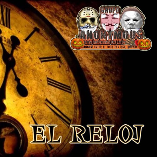 EL RELOJ 2015 ANONYMOUS