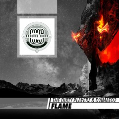 The Dirty Playerz & D'Amato2 - Flame (Original Mix) [GHR008]