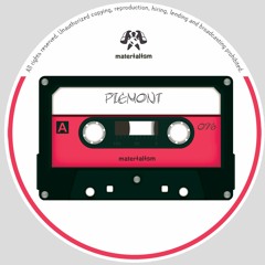 Piemont - Short But Chunky (Materialism) (Nov. 2015)