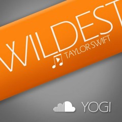 YOGI - Wildest Dreams