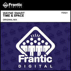 Wayne Smart - Time & Space [Frantic Digital]