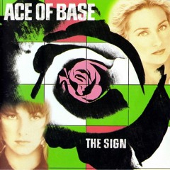 ace of base i saw the sign