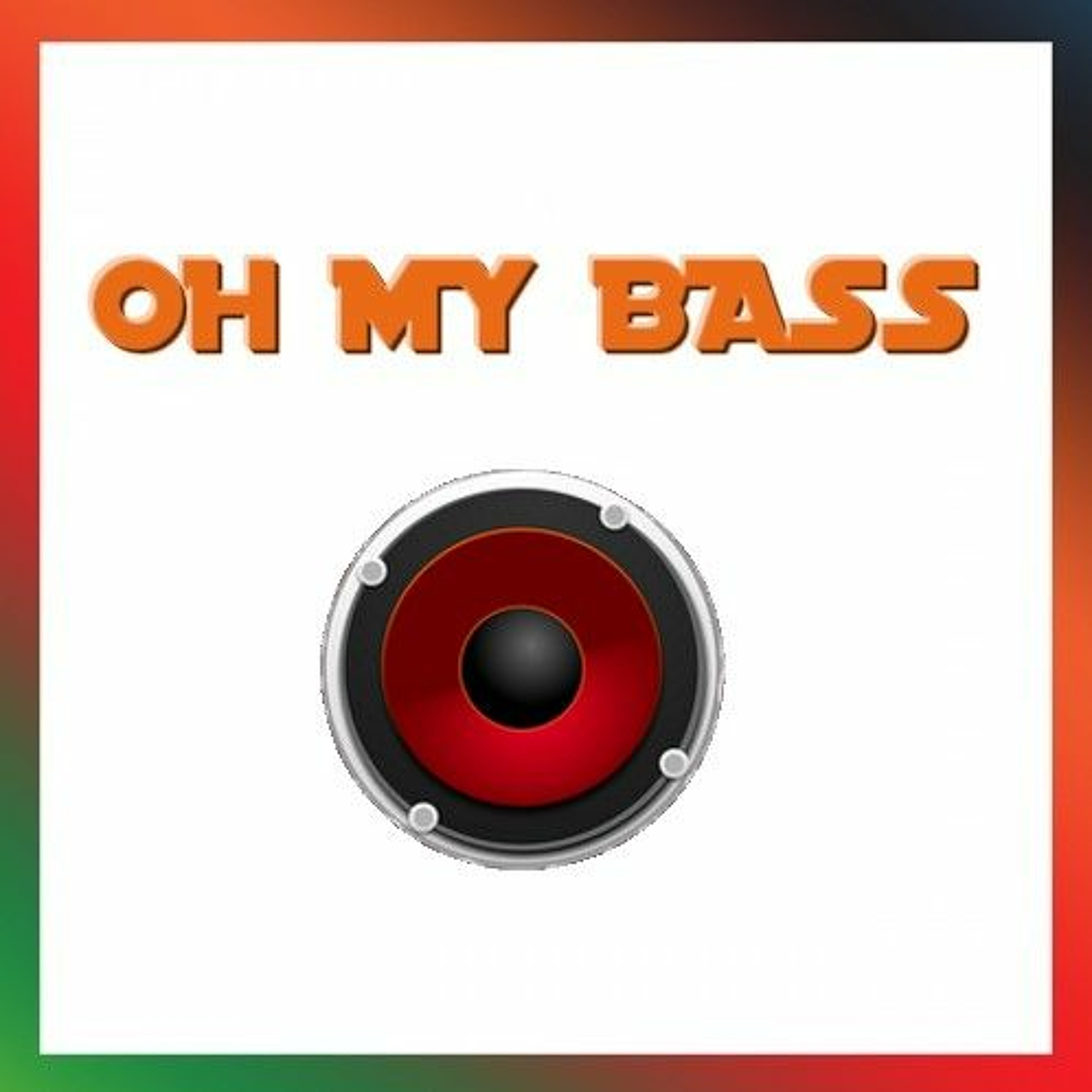 OH MY BASS  >01 episode artwork